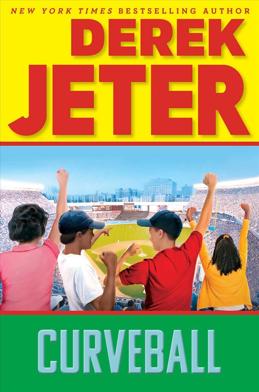Curveball By Derek Jeter, Paul Mantell 9781534409897 (Hardback)