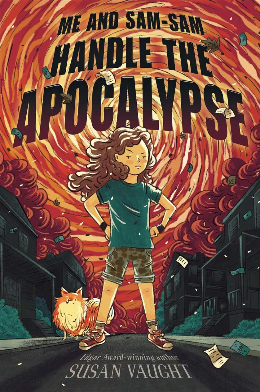Me and Sam-Sam Handle the Apocalypse By Susan Vaught 9781534425026