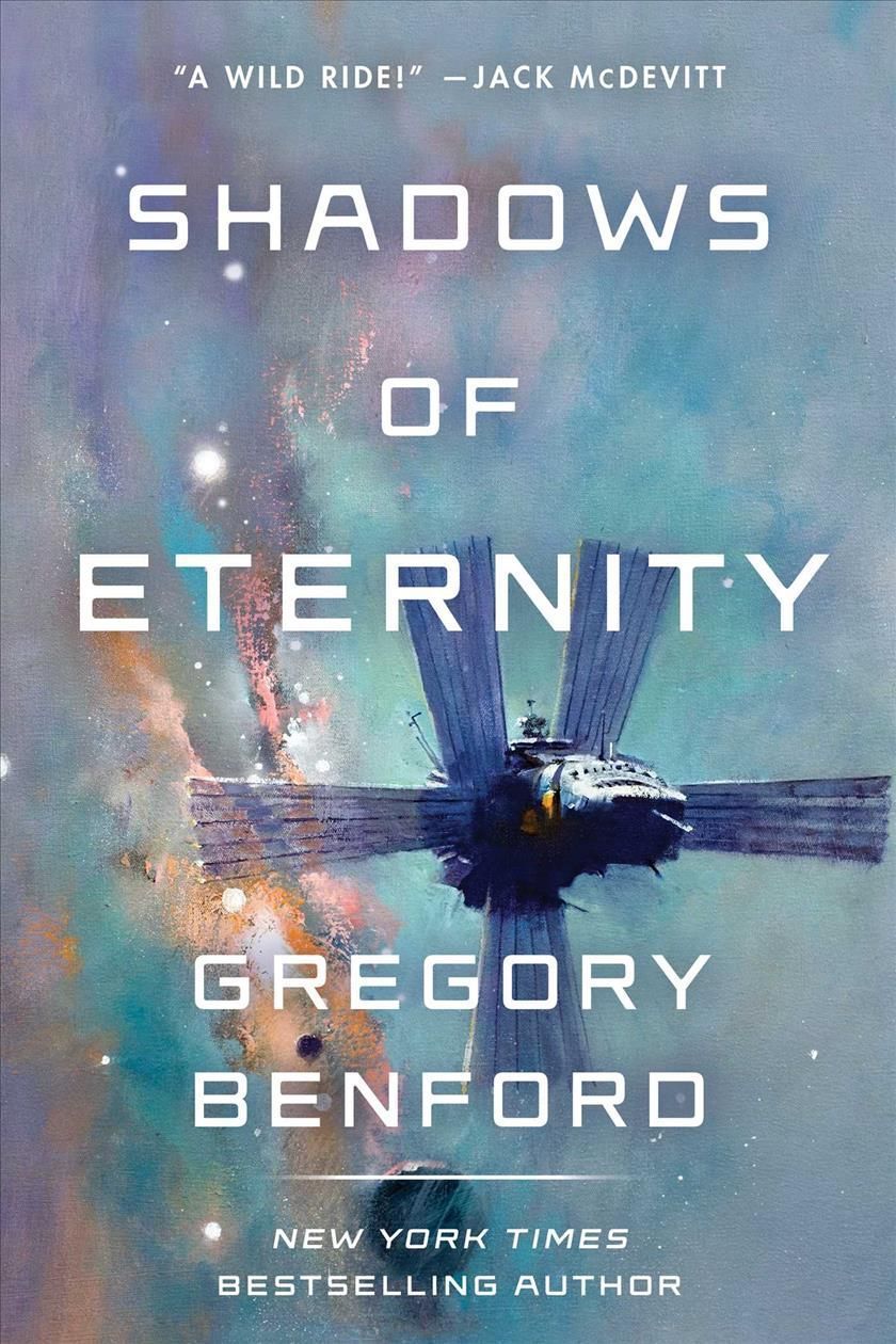 Shadows of Eternity By Gregory Benford 9781534443631 (Paperback)