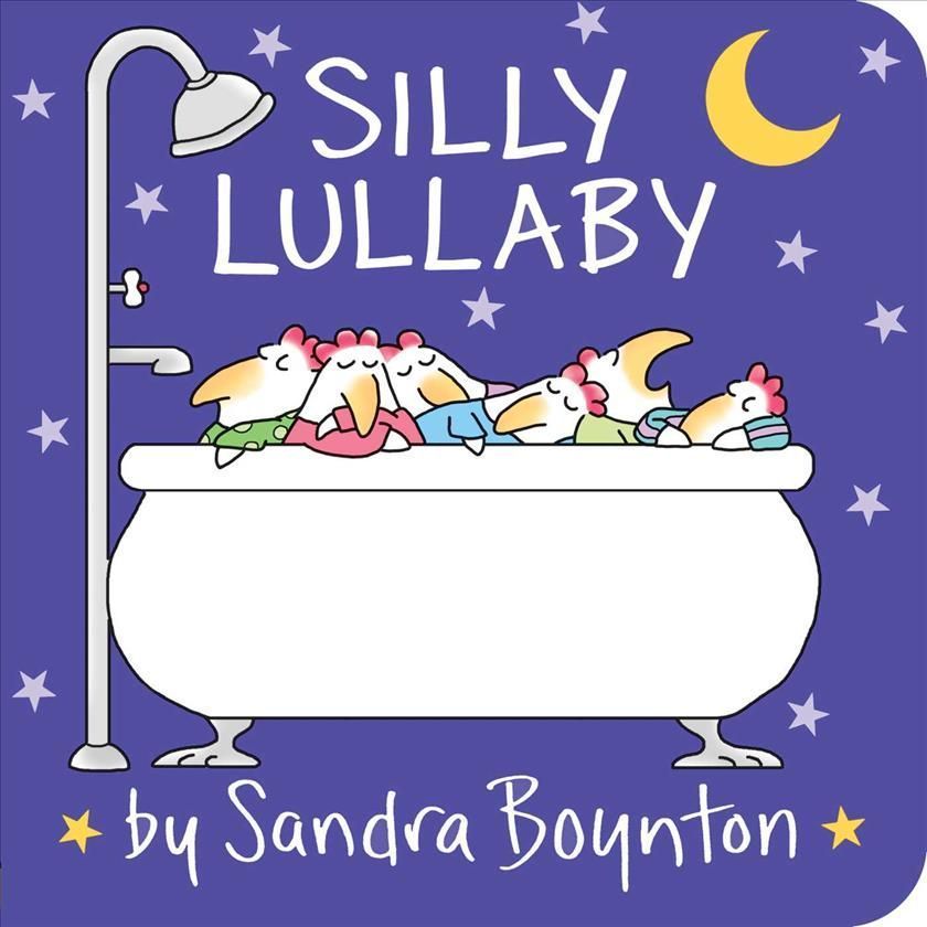 Silly Lullaby By Sandra Boynton 9781534452824 (Board book)