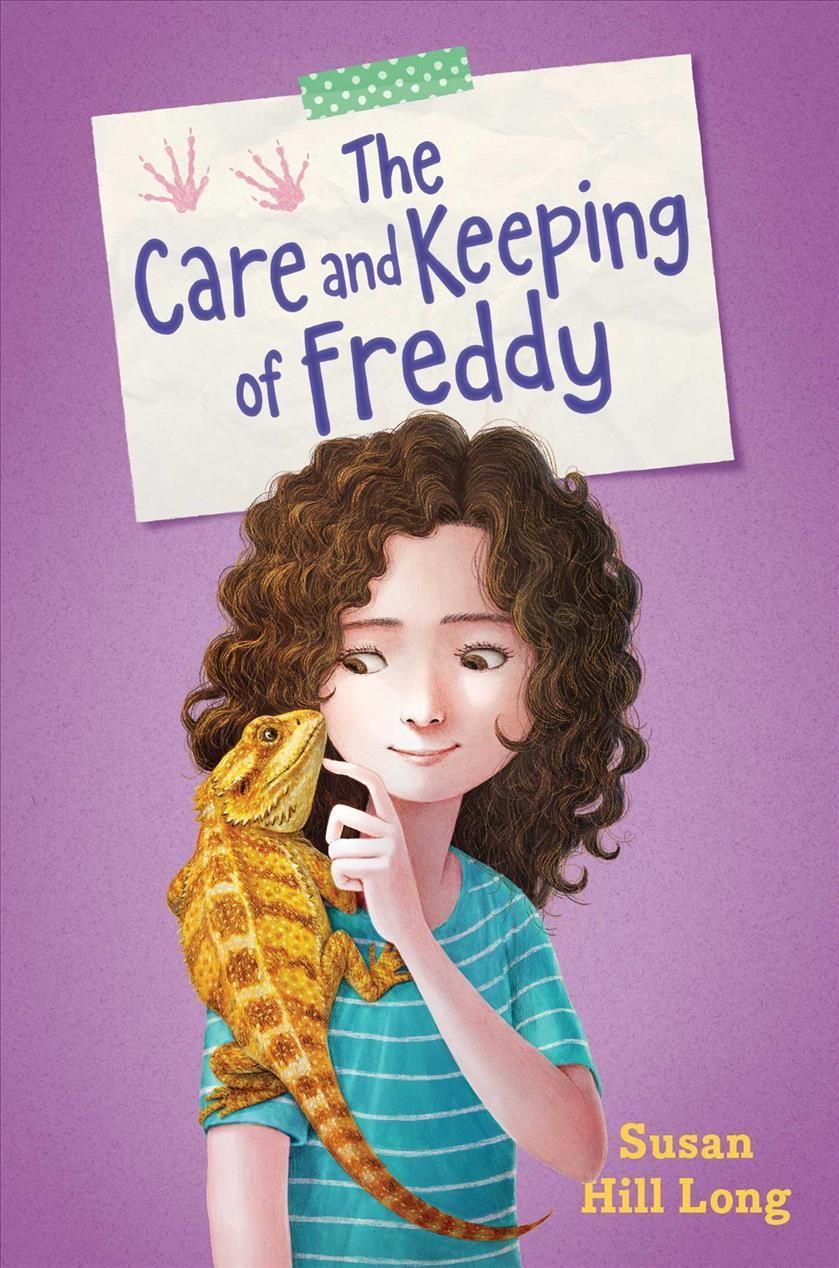 The Care and Keeping of Freddy By Susan Hill Long 9781534475205