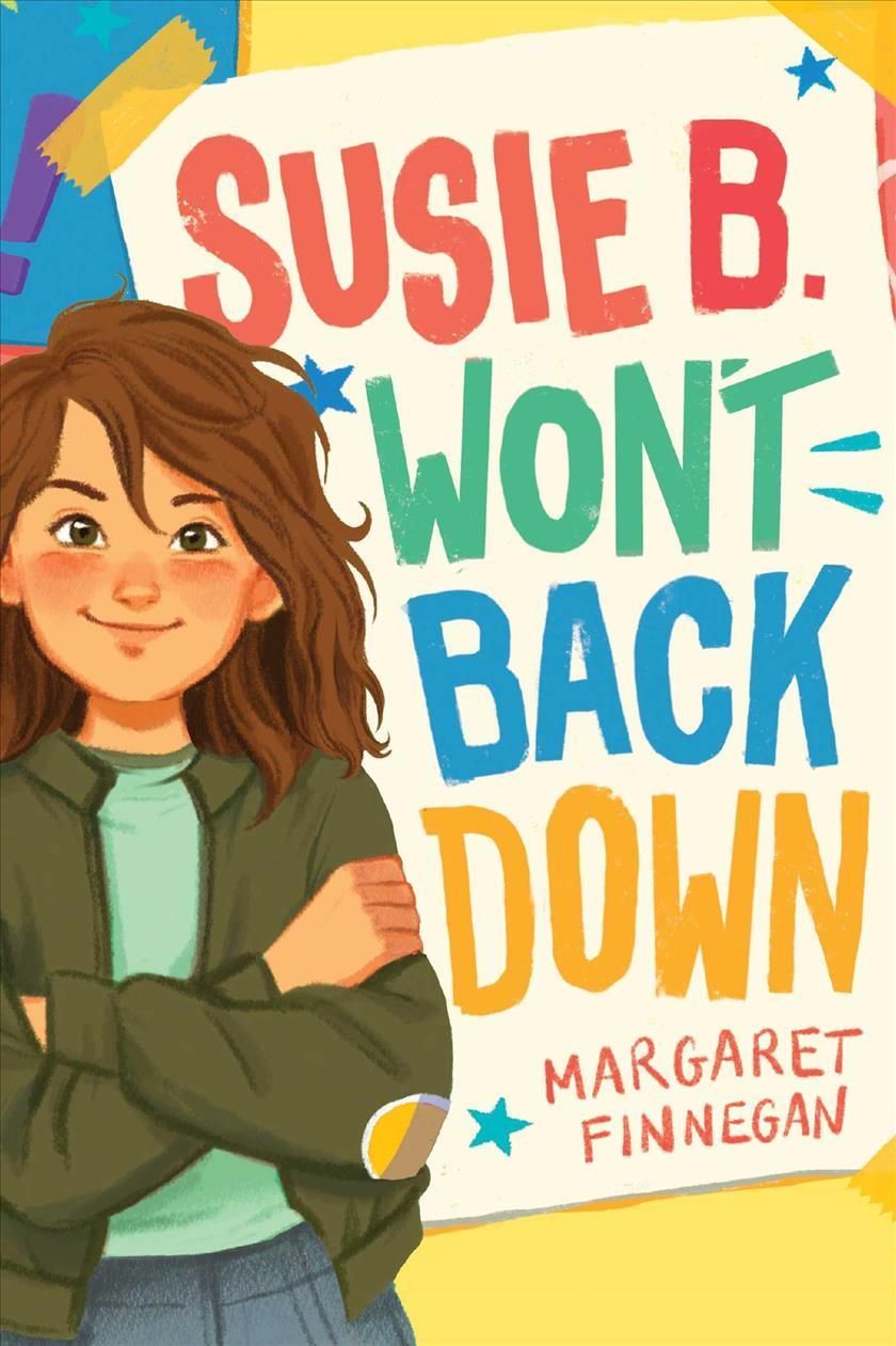 Susie B. Won't Back Down By Margaret Finnegan 9781534496378