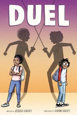 Duel By Jessixa Bagley (author), Aaron Bagley (illustrator) (Hardback)