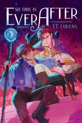 So This Is Ever After By F. T. Lukens 9781534496873 (Paperback)