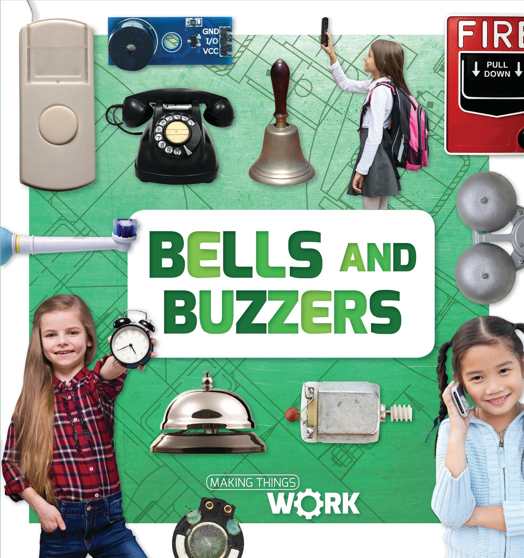 Bells and Buzzers By Alex Brinded 9781534529212 (Hardback)