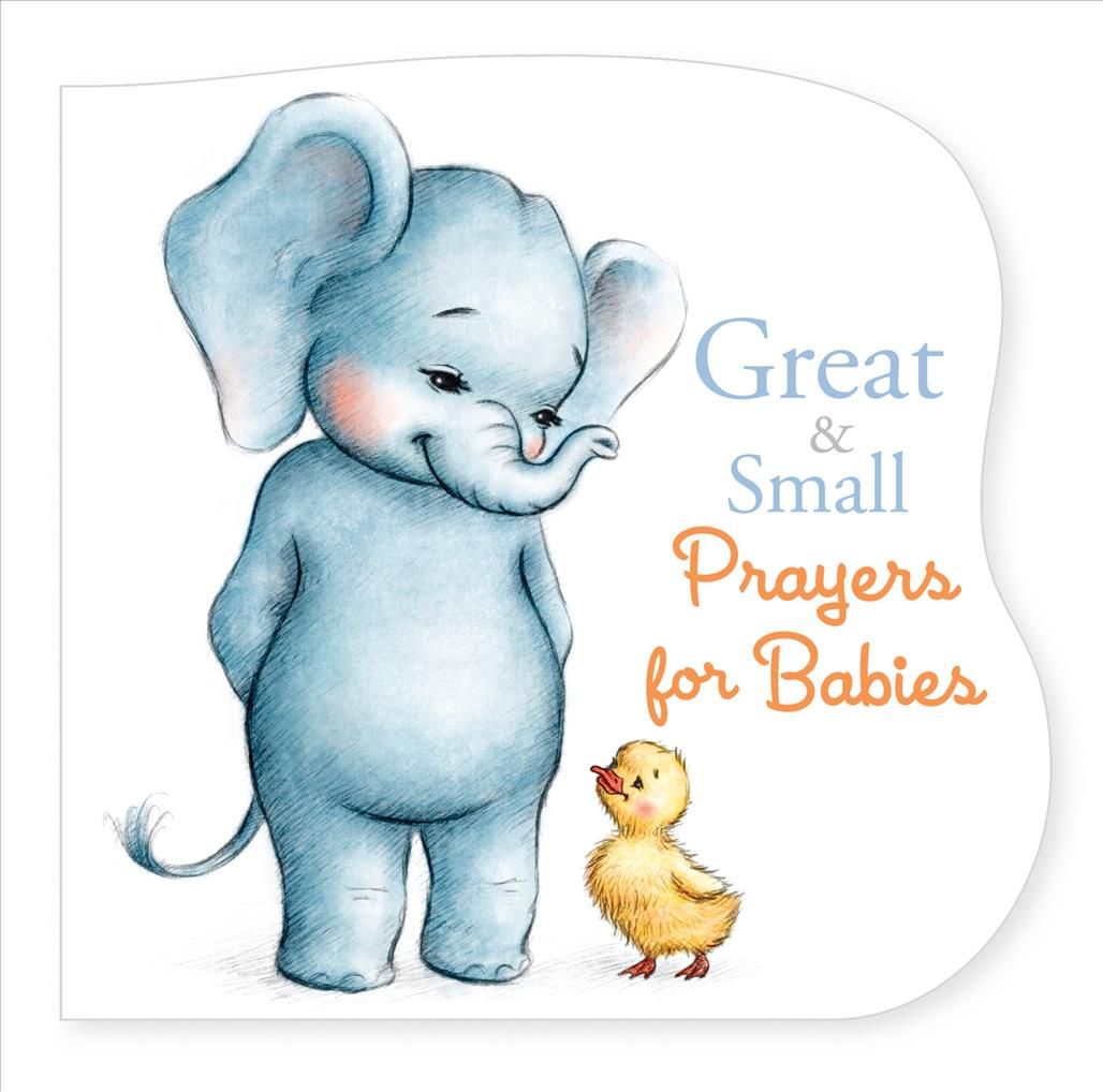 Great and Small Prayers for Babies 9781535948210 (Board book)