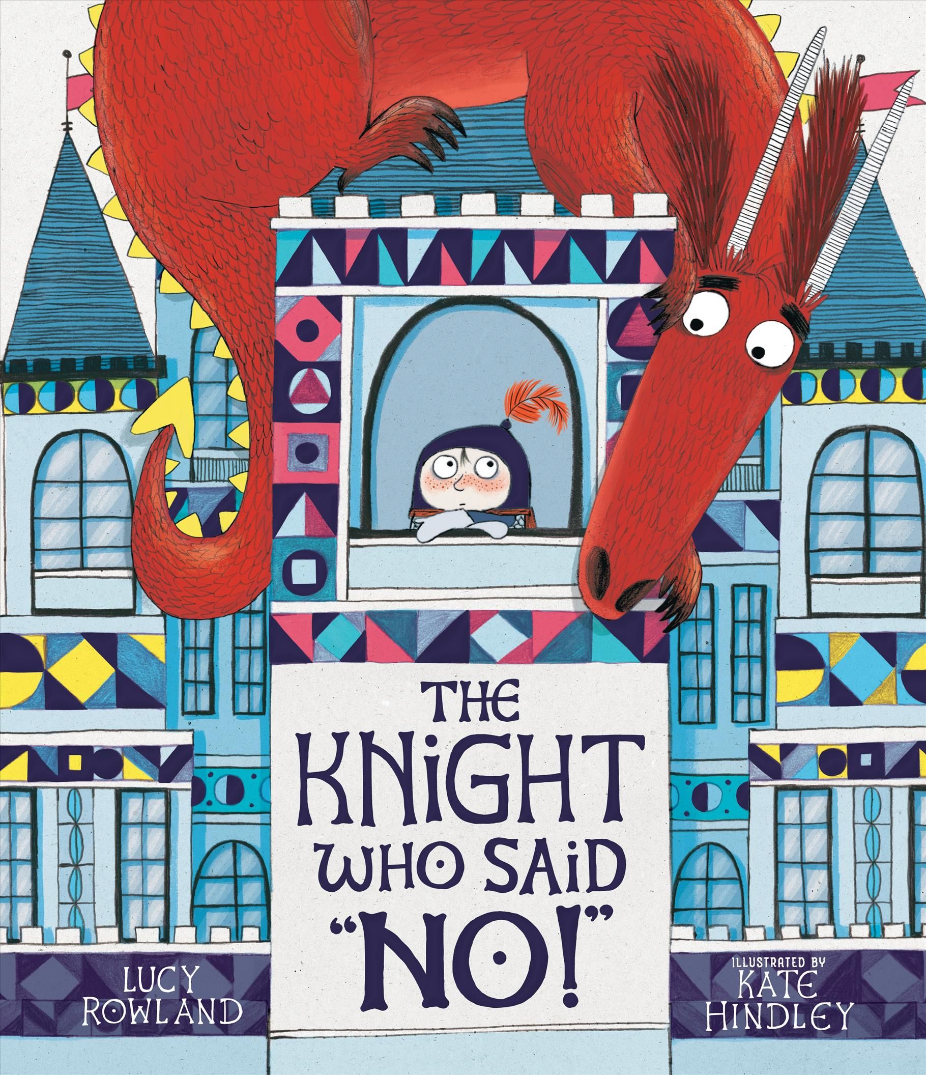 The Knight Who Said "NO!" 9781536208139 (Hardback)