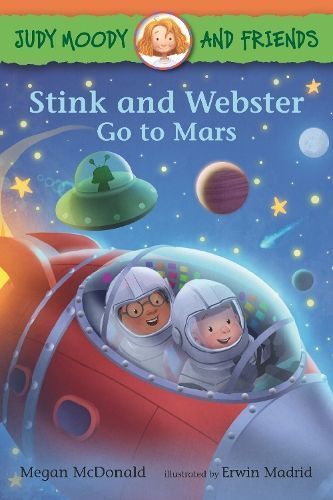 Judy Moody and Friends: Stink and Webster Go to Mars 9781536229134