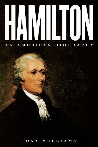 Hamilton By Tony Williams 9781538100172 (Board book)