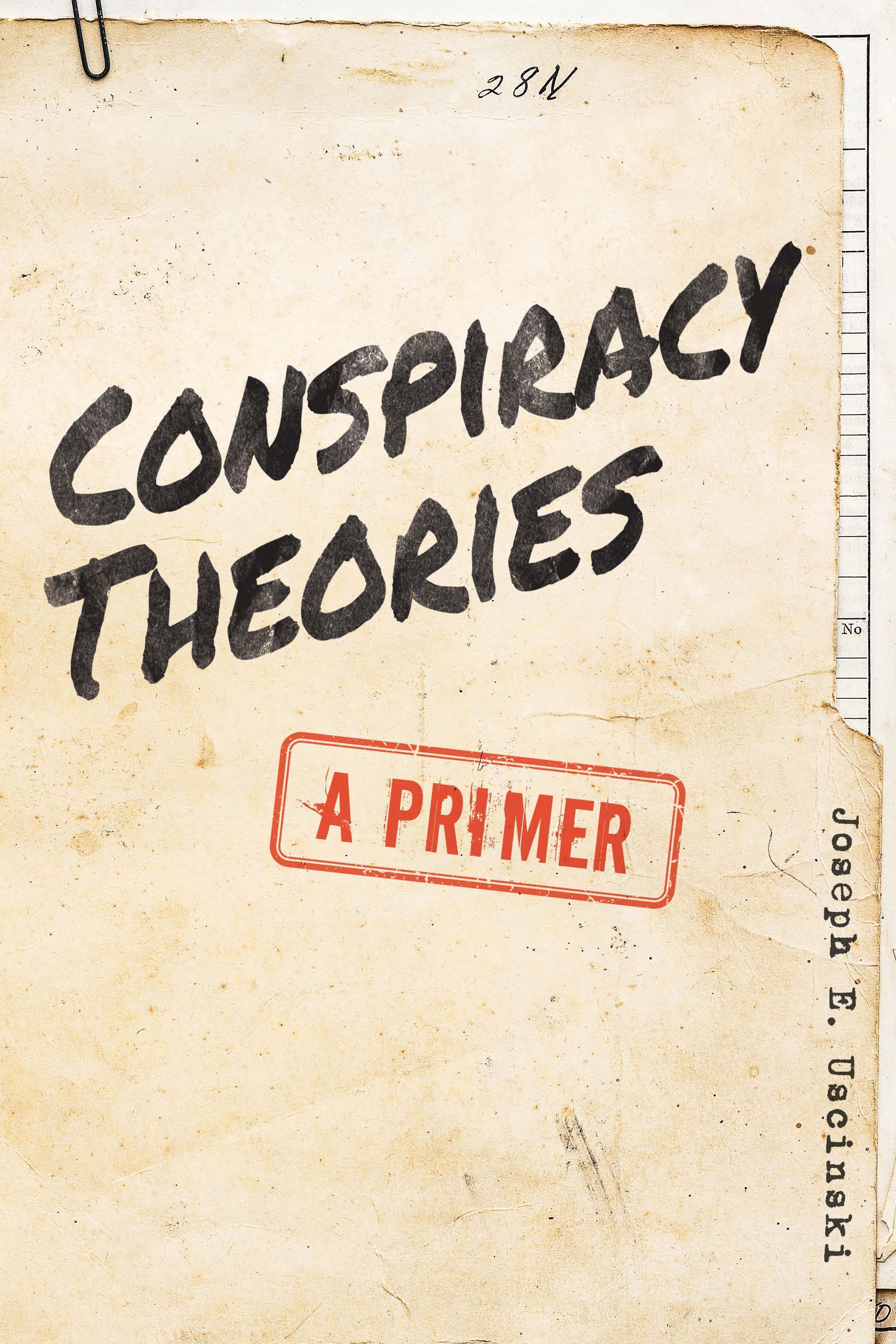 Conspiracy Theories By Joseph E. Uscinski 9781538121191 (Hardback)