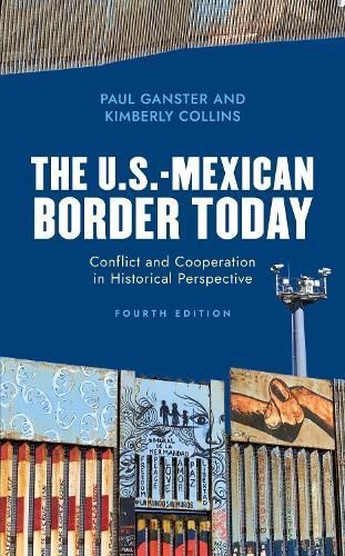 The U.S.-Mexican Border Today By Paul Ganster 9781538131800