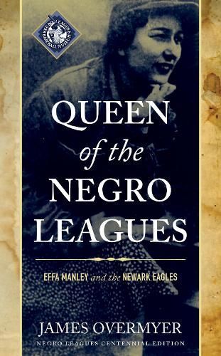 Queen of the Negro Leagues By James Overmyer 9781538139844 (Hardback)