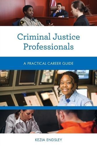 Criminal Justice Professionals By Kezia Endsley 9781538145142