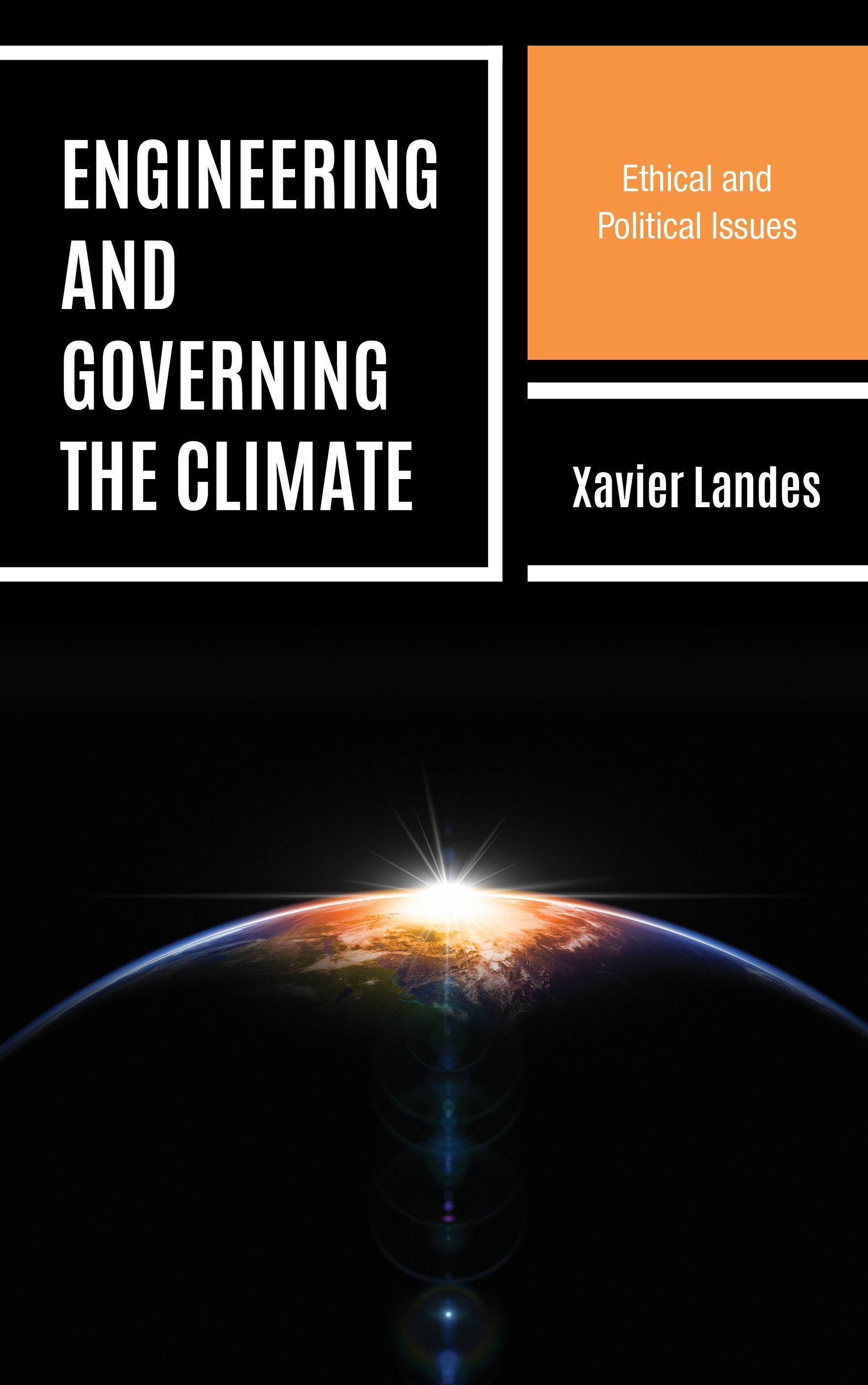 Engineering and Governing the Climate By Xavier Landes 9781538145609