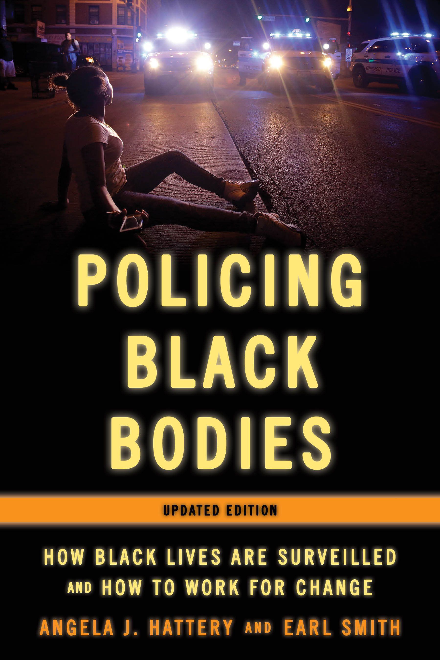 Policing Black Bodies By Angela J. Hattery 9781538151211 (Hardback)