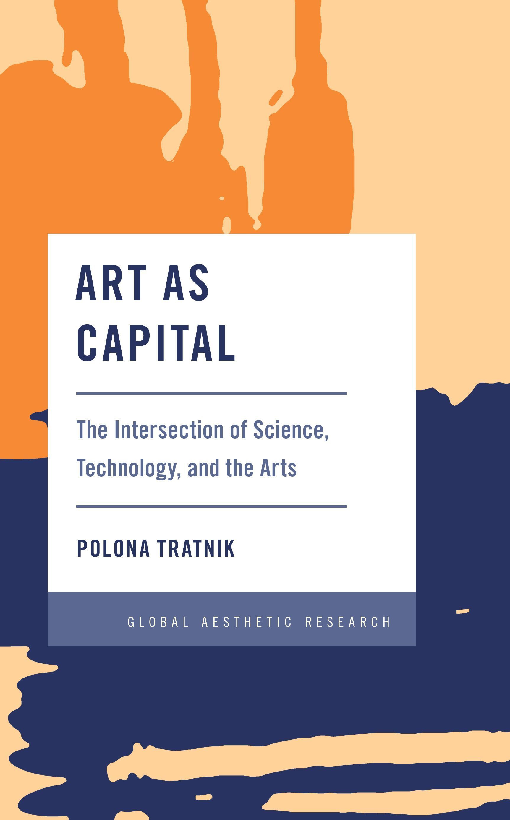 Art as Capital By Polona Tratnik 9781538154229 (Hardback)