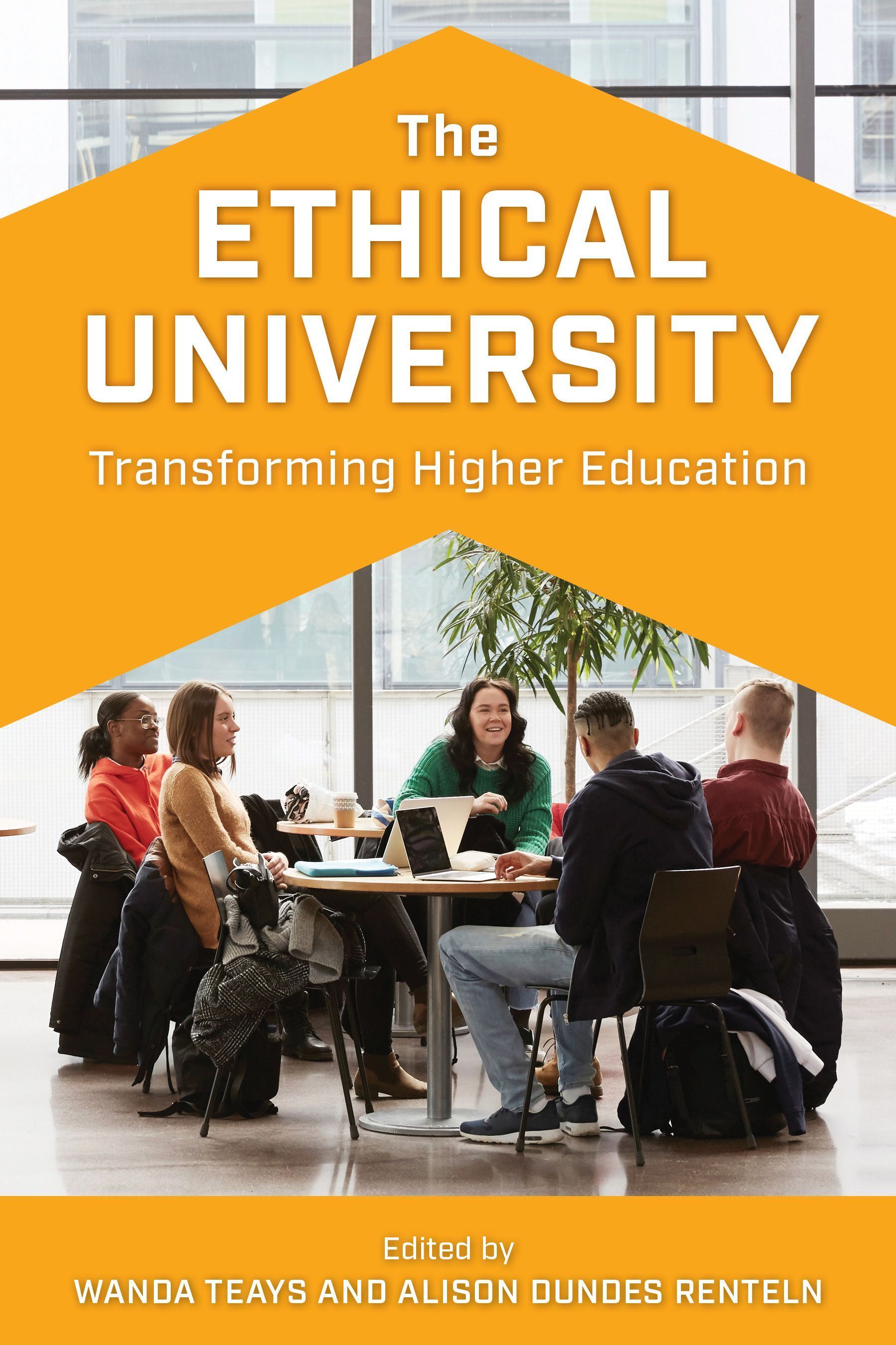 The Ethical University By Wanda Teays 9781538154380 (Hardback)