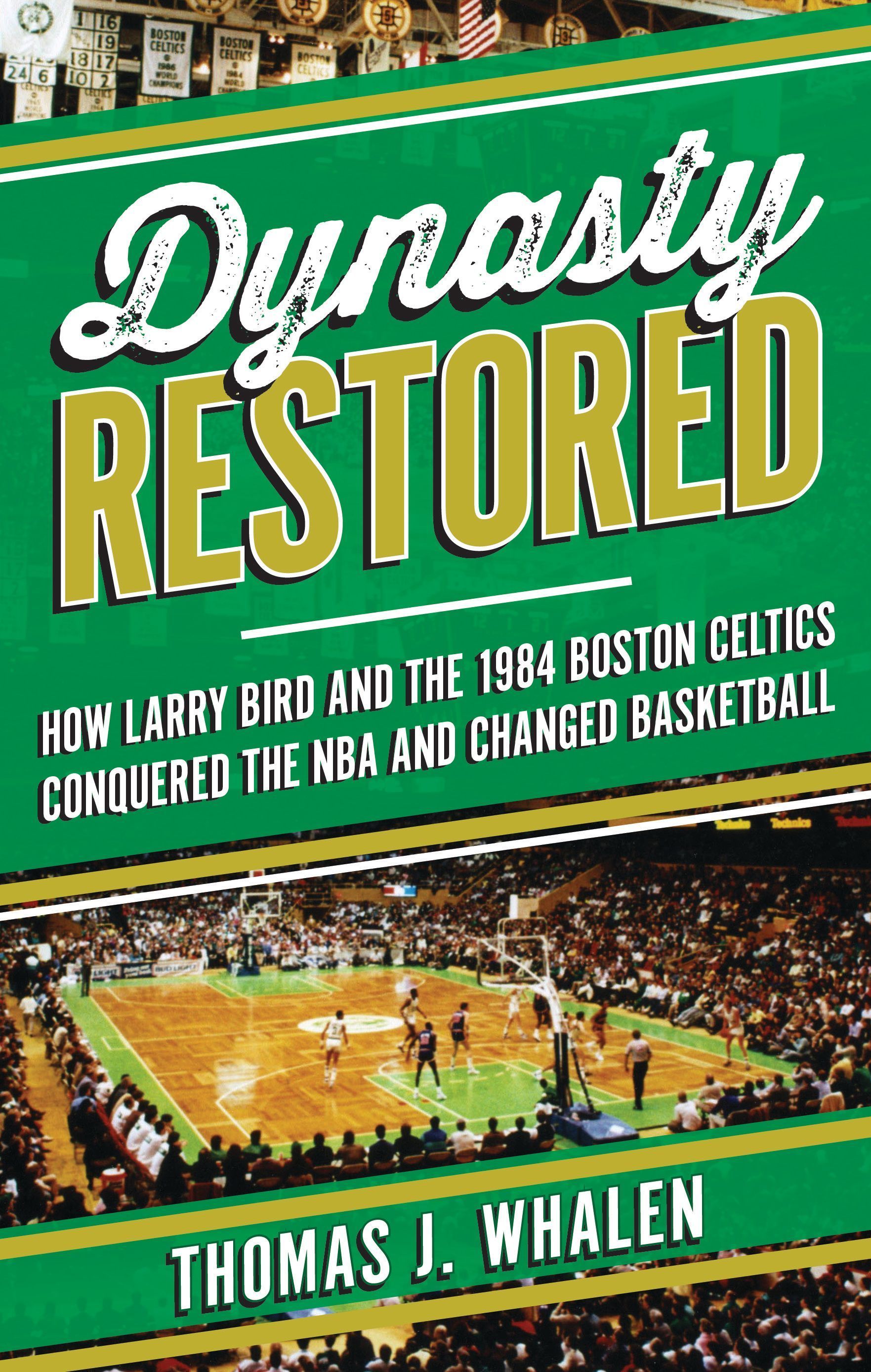Dynasty Restored By Thomas J. Whalen 9781538159712 (Hardback)