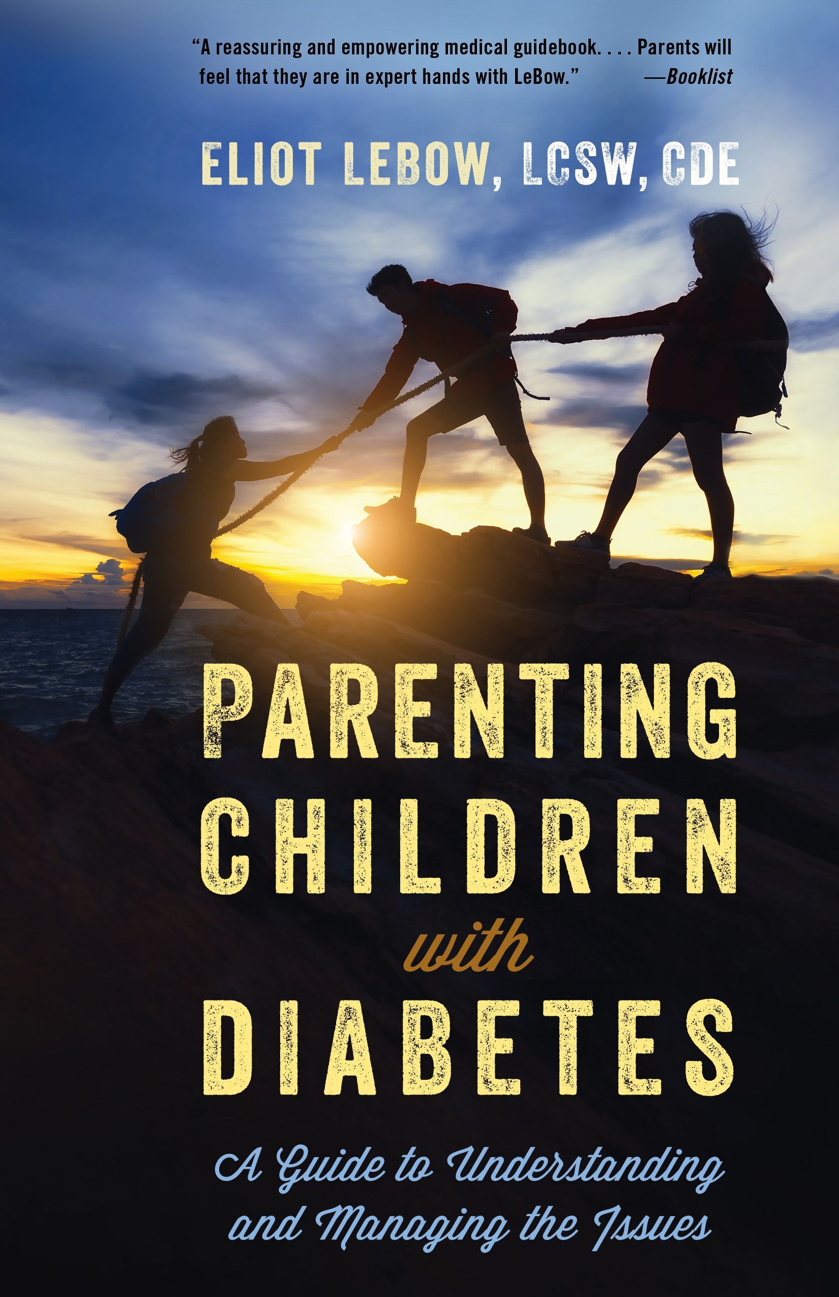 Parenting Children with Diabetes By Eliot LeBow 9781538163894