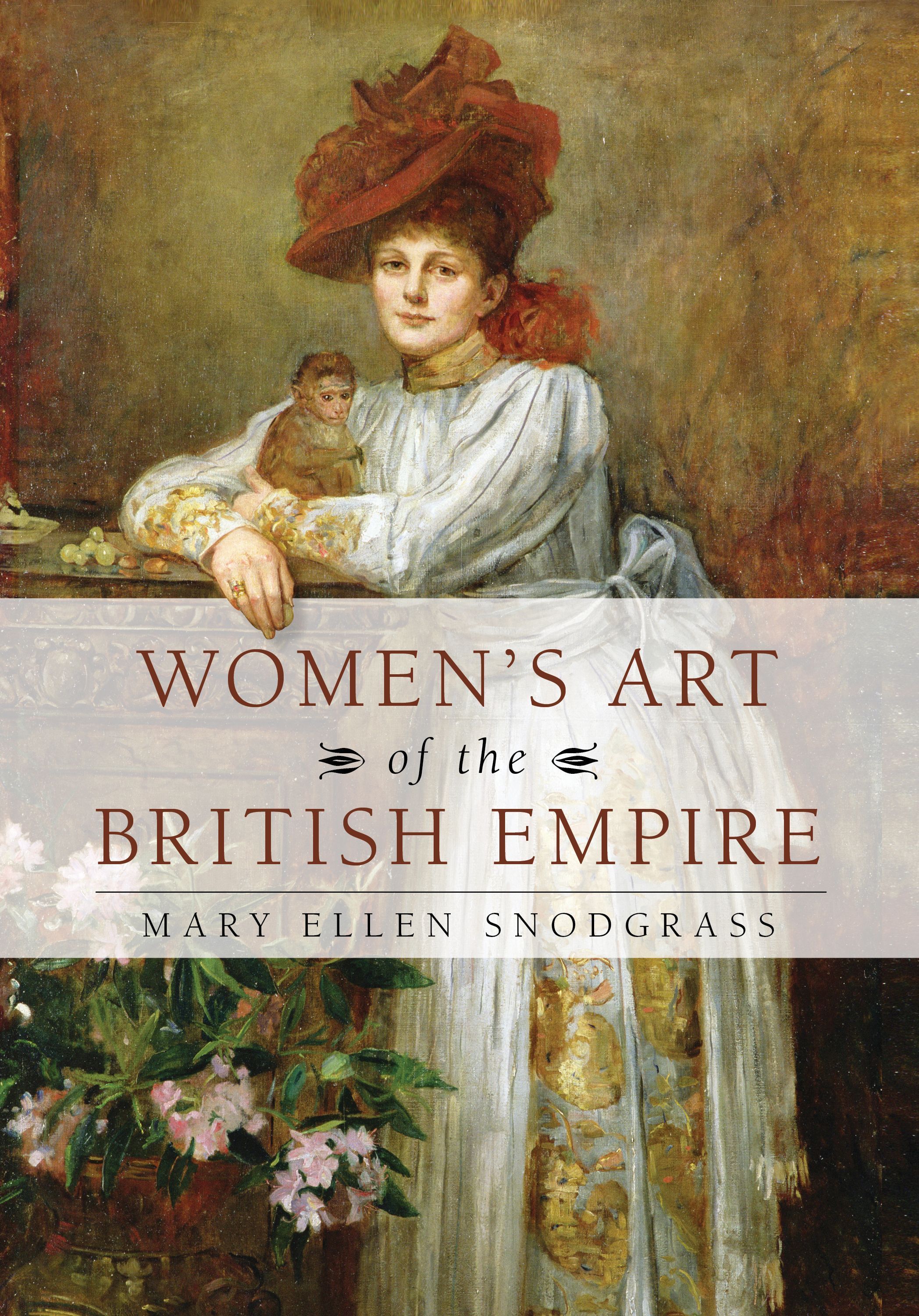 Women's Art of the British Empire By Mary Ellen Snodgrass (Paperback)