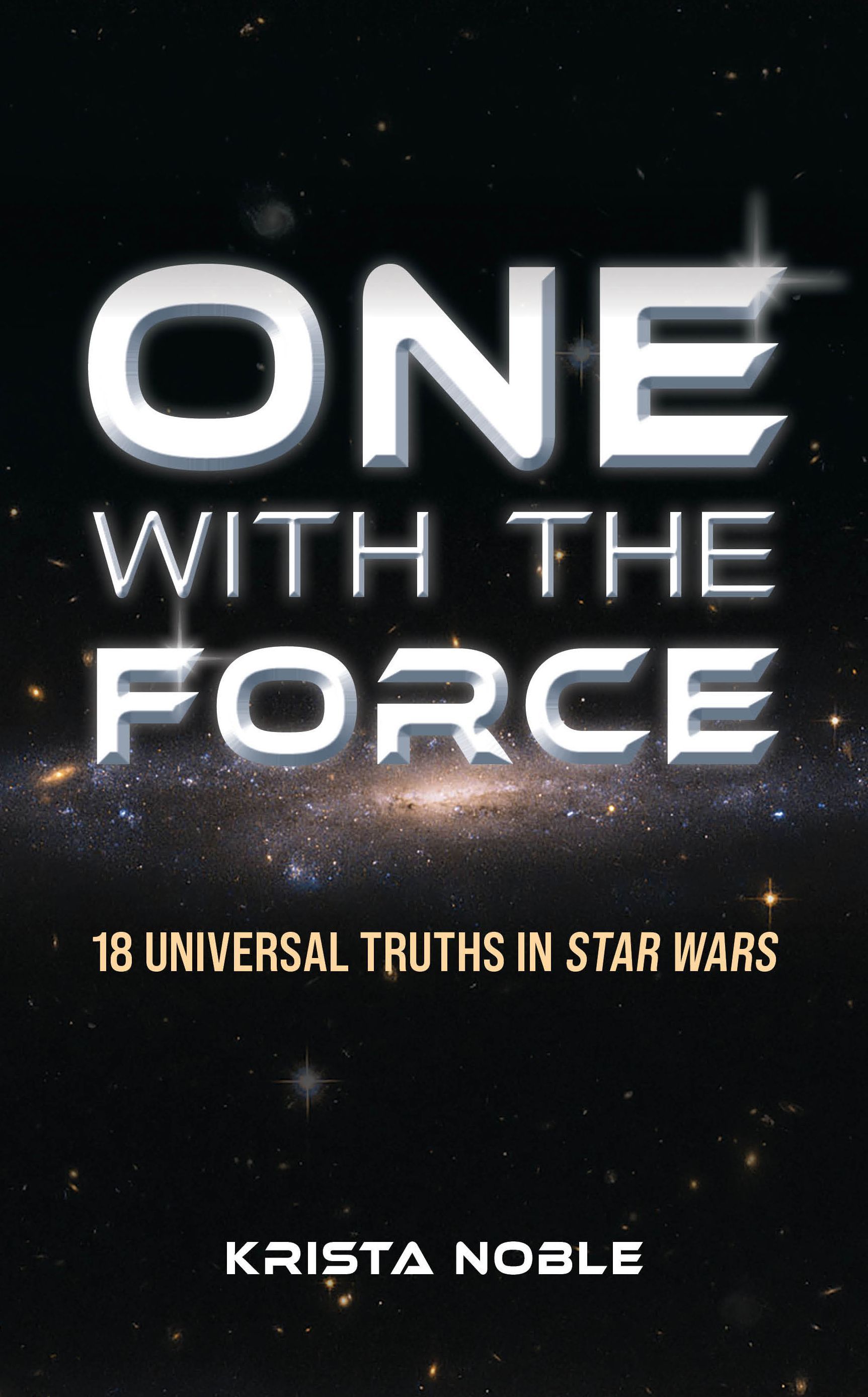 One with the Force By Krista Noble 9781538198711 (Hardback)