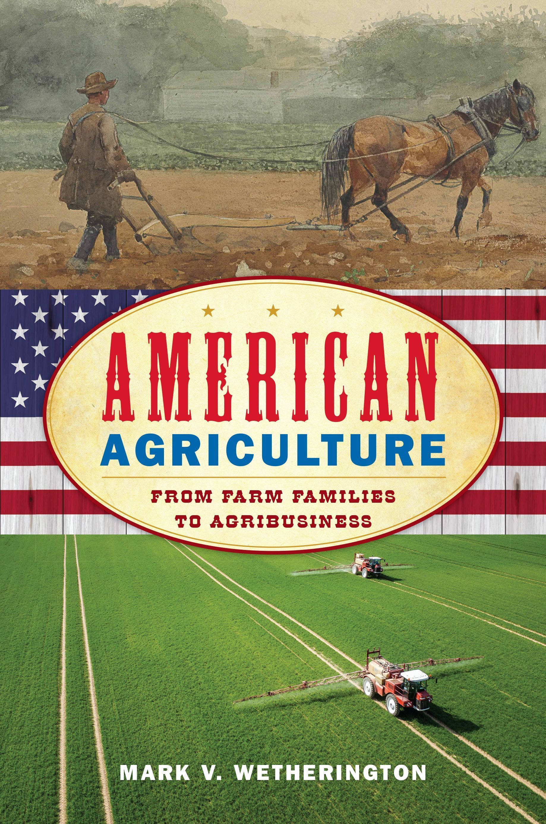 American Agriculture By Mark V. Wetherington 9781538199978 (Paperback)