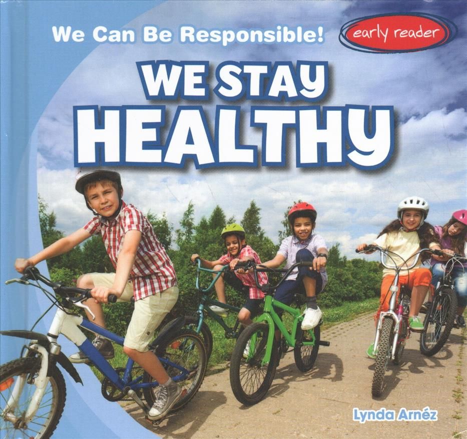 We Stay Healthy By Lynda Arnez 9781538239285 (Hardback)