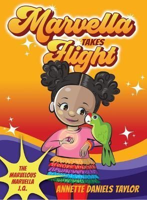 Marvella Takes Flight By Taylor 9781538384497 (Hardback)
