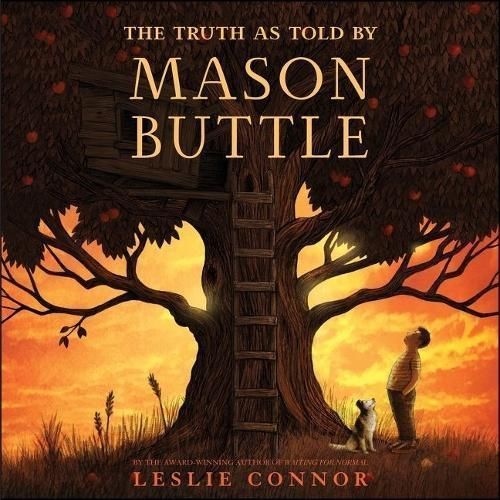 Truth as Told by Mason Buttle By Leslie Connor 9781538590164