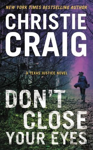 Don't Close Your Eyes By Christie Craig 9781538711590 (Paperback)