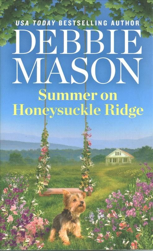 Summer on Honeysuckle Ridge By Debbie Mason 9781538716946 (Paperback)