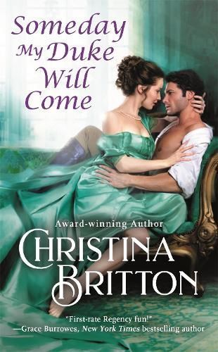 Someday My Duke Will Come By Christina Britton 9781538717509