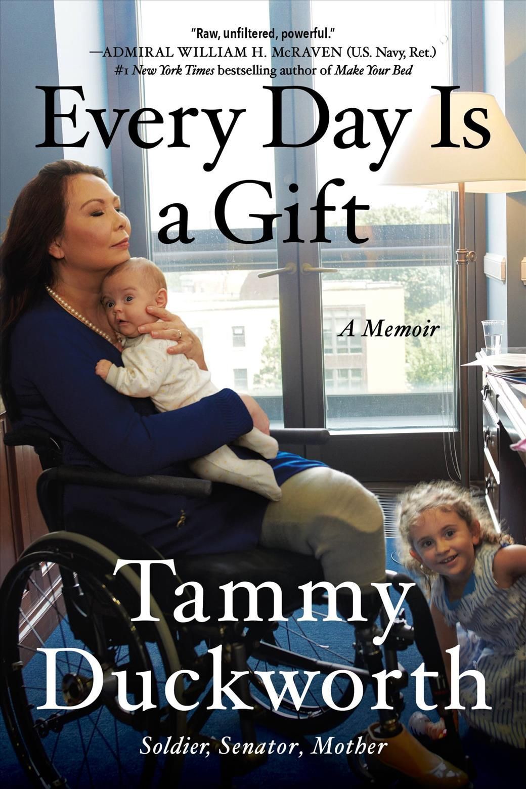 Every Day Is a Gift By Tammy Duckworth 9781538718513 (Paperback)