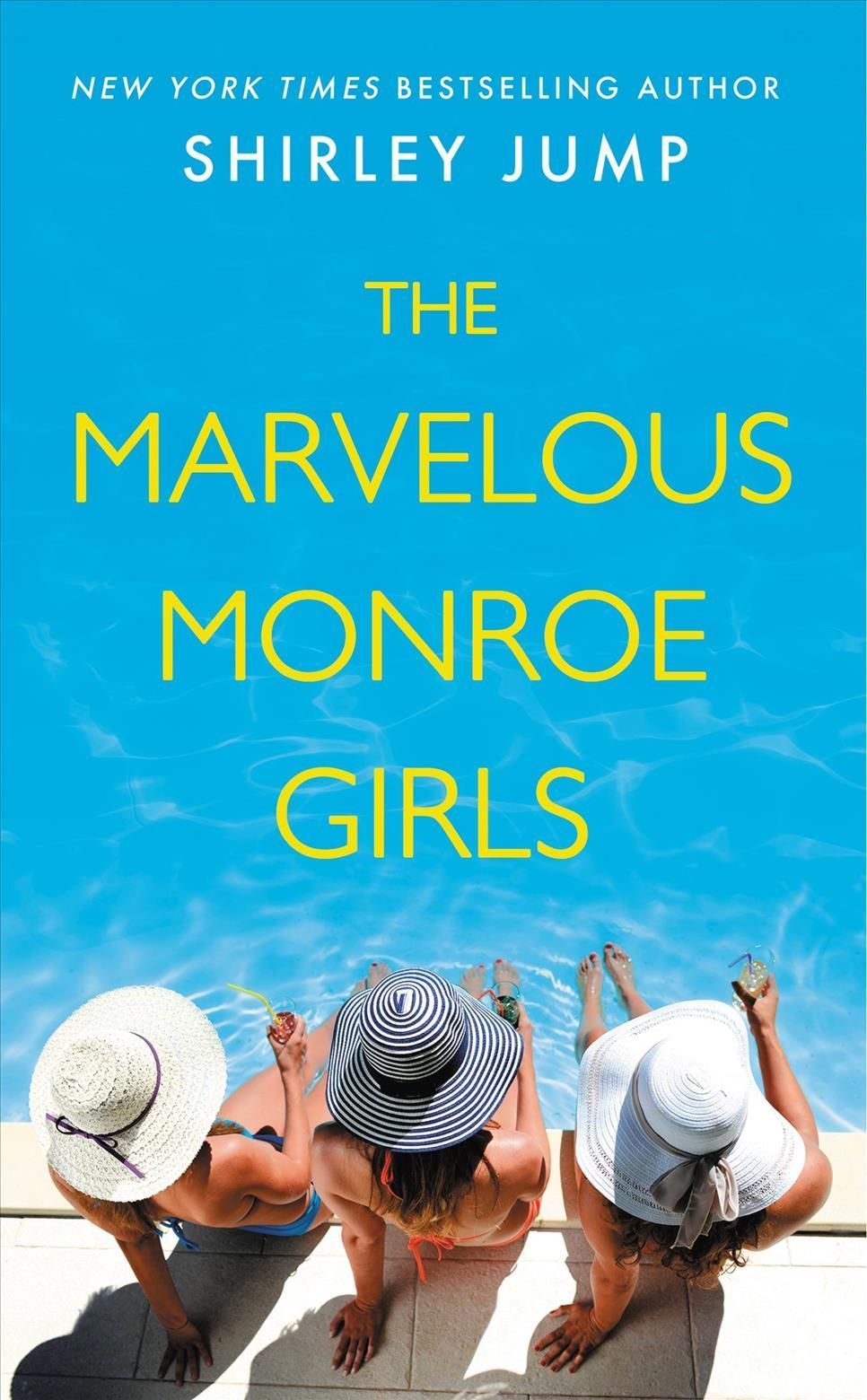 The Marvelous Monroe Girls By Shirley Jump 9781538726501 (Paperback)