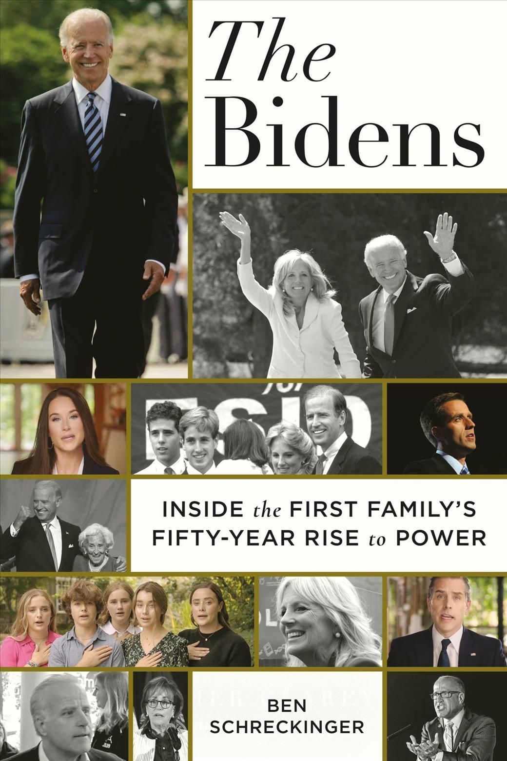 The Bidens By Ben Schreckinger 9781538738016 (Paperback)