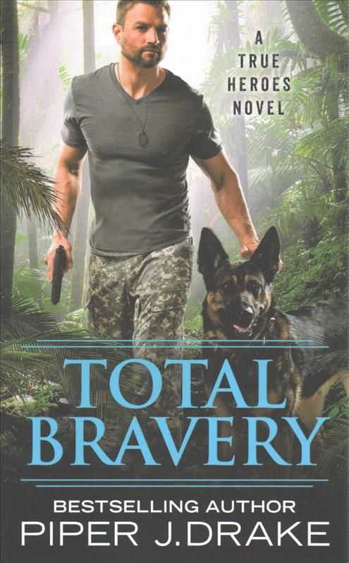 Total Bravery By Piper J. Drake 9781538759530 (Paperback)