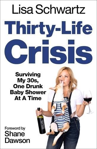 Thirty-Life Crisis 9781538763094 (Paperback)