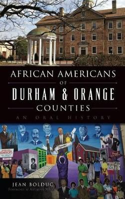 African Americans of Durham & Orange Counties 9781540201379 (Hardback)