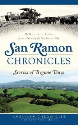 San Ramon Chronicles 9781540202680 (Hardback)