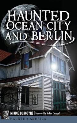 Haunted Ocean City and Berlin 9781540212115 (Hardback)