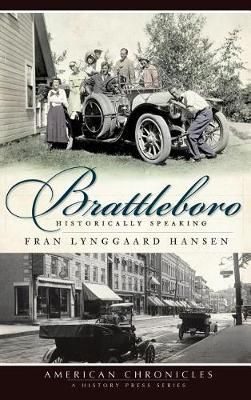 Brattleboro By Fran Lynggaard Hansen 9781540220165 (Hardback)