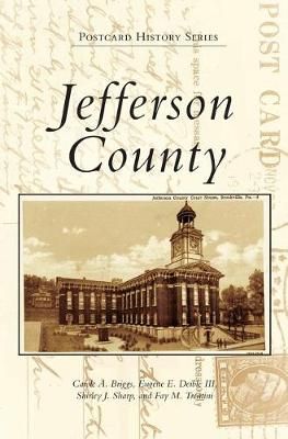 Jefferson County By Carole A Briggs 9781540227232 (Hardback)