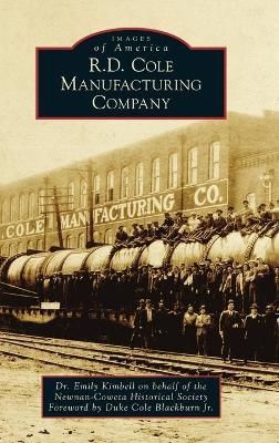 R.D. Cole Manufacturing Company 9781540251619 (Hardback)