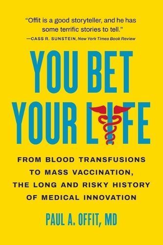 You Bet Your Life By Paul A Offit 9781541604926 (Paperback)