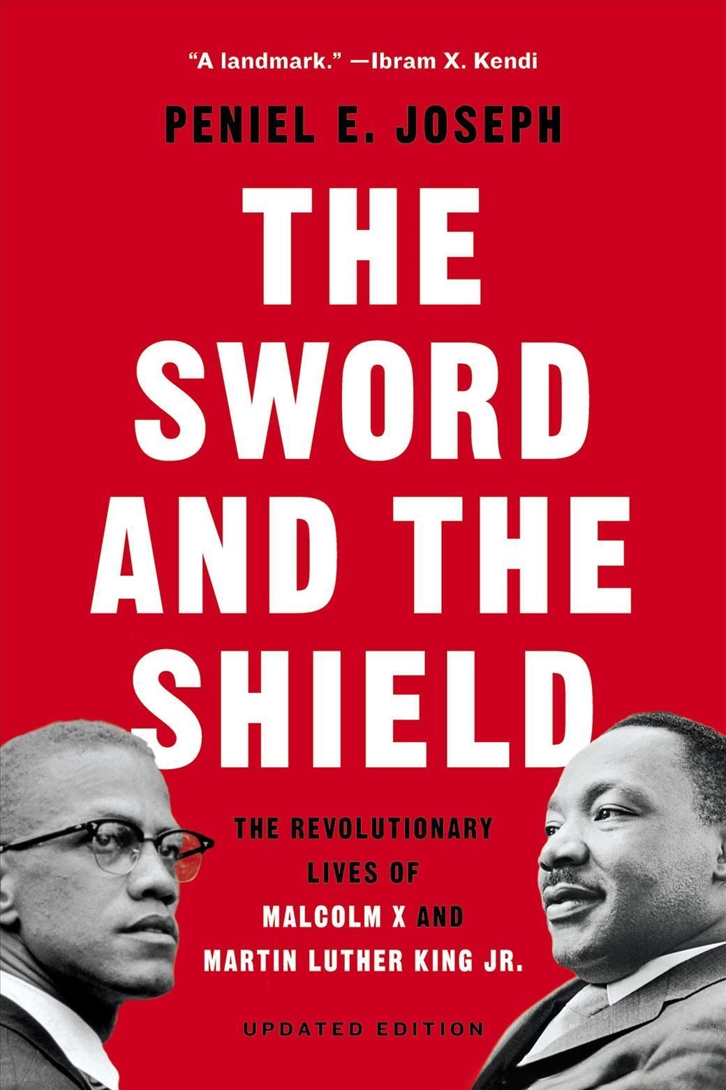 The Sword and the Shield By Peniel E. Joseph 9781541619616 (Paperback)