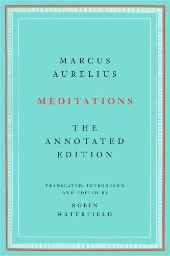 Meditations By Marcus Aurelius (author), Robin Waterfield (translator)
