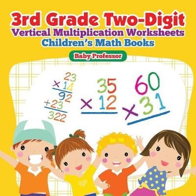 3rd Grade Two-Digit Vertical Multiplication Worksheets Children's Math Books