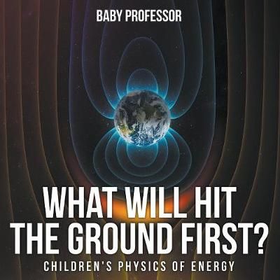 What Will Hit the Ground First? Children's Physics of Energy