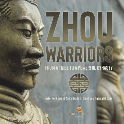 Zhou Warriors By Baby Professor 9781541954151 (Paperback)