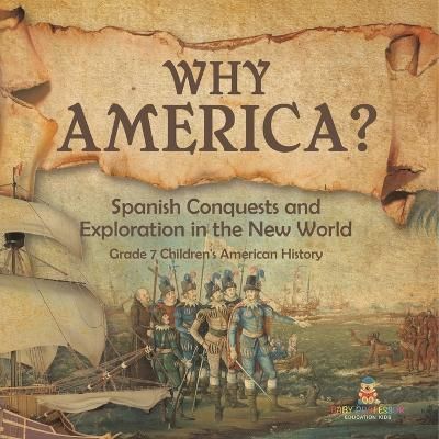 Why America? By Baby Professor 9781541955516 (Paperback)